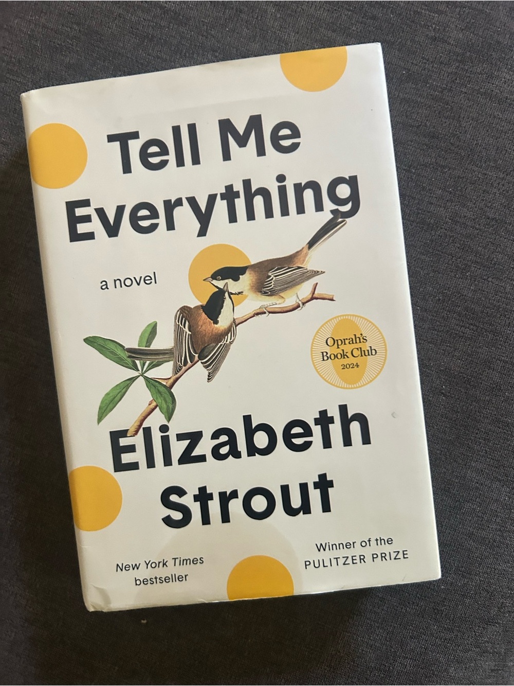 Tell Me Everything by Elizabeth Strout HC Book